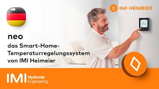 neo  Das SmartHomeTemperaturregelungssystem von IMI Heimeier [upl. by Bertle]