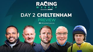 Racing Weekly Cheltenham 2023 Preview  Day 2 Ballymore Brown Advisory amp Champion Chase [upl. by Burgess689]