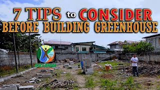 7 TIPS to CONSIDER Before Building Greenhouse [upl. by Ganley129]