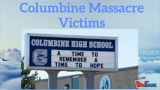 Columbine Victims 4201999 [upl. by Katleen]