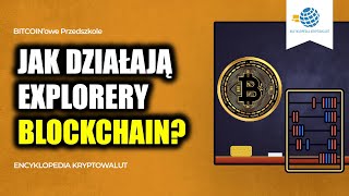 Etherscan Solana Explorer Mempool Ton Viewer  Jak to działa  BITCOINowe Przedszkole 21 [upl. by Rocher328]