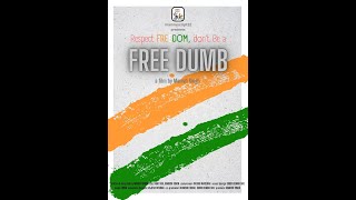 FREE DUMB  Independence Day Special   Short Film   Thought Provoking [upl. by Nnaael]