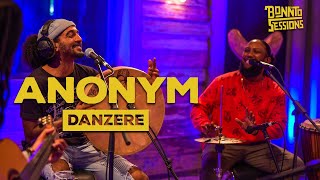 BONNTO SESSIONS  Danzere Anonym [upl. by Haukom]