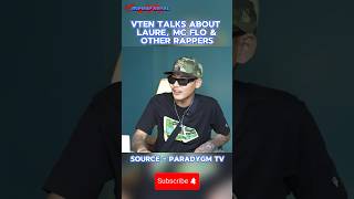 Vten talks about LaureOfficial McFlo amp other rappers shorts [upl. by Norrat]