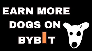 HOW TO EARN MORE DOGS TOKEN ON BYBIT TOTAL POOL OF 2475000000 [upl. by Anilat681]