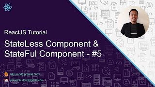StateLess Component amp StateFul Component 5 ReactJS Tutorial Indonesia [upl. by Ttihw]