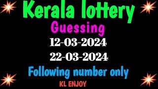 Kerala lottery guessing 12032024 to 22032024 following namper [upl. by Ydieh]