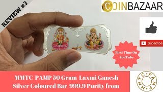 MMTC PAMP 50 Gram LaxmiGanesh Silver Bar Review  Varun Kumar Hindi 2019 [upl. by Averyl]