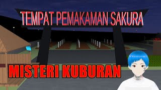 MISTERI KUBURAN  SAKURA School Simulator [upl. by Elak]