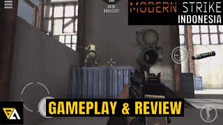 Modern Strike Online Android Gameplay And Review  Gamer Indonesia  FPS Android Game [upl. by Grussing473]