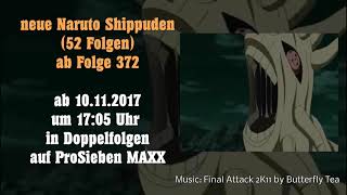 Naruto Shippuden ab Folge 372 seit 10112017 auf ProSieben MAXX [upl. by Ecnaralc976]