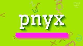 HOW TO SAY PNYX pnyx [upl. by Abrahams]