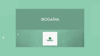 Ibogaína [upl. by Notterb393]