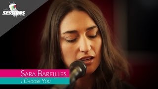 Sara Bareilles  I Choose You  The Live Sessions [upl. by Selina]