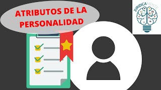 ATRIBUTOS DE LA PERSONALIDAD [upl. by Mendive]