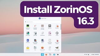 Install Zorin OS 163 [upl. by Kcirej917]