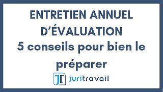 Entretien annuel dévaluation  5 conseils pour bien le préparer [upl. by Amsirak312]