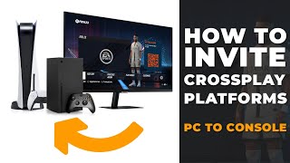 FIFA 23  HOW TO INVITE CROSSPLAY PLATFORMS  PS5 XBOX SERIES XS amp SWITCH ON PC [upl. by Maleeny101]