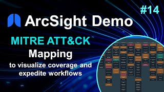 ArcSight Demos  Part 14 MITRE ATTampCK Mapping [upl. by Vins]