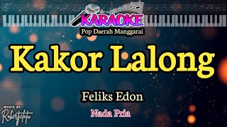 KaraokeKakor Lalong Pop daerah ManggaraiNada Priacipt Felix Edon [upl. by Danyelle431]