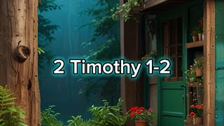 2 Timothy 12 Audio Holy Bible KJV [upl. by Ignatzia]