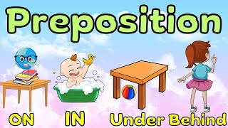 Preposition  How to use preposition words with example  in on under behind for kids Class1st [upl. by Anhpad]