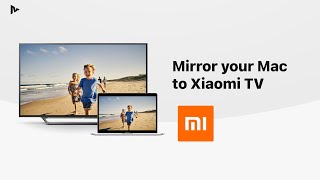 How to Connect Xiaomi to Mac Wirelessly NO Apple TV needed  Free Mirror App [upl. by Eirual]