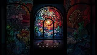 Zedd  Out Of Time feat Bea Miller Official Audio [upl. by Pawsner]