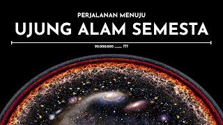 Perjalanan Menuju Ujung Alam Semesta [upl. by Lilli138]