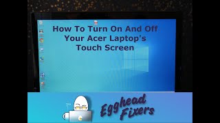 How To Turn On And Off Your Acer Laptops Touchscreen [upl. by Alfonse]