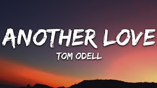 Tom Odell  Another Love Slowed Lyrics [upl. by Ahael]