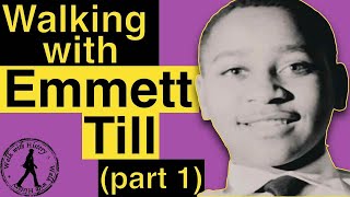 Walking the Locations of the Murder of Emmett Till part 1 of 3 [upl. by Ai189]