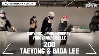 TAEYONG JENO HENDERY YANGYANG GISELLE ZOO Choreography Draft TAEYONG amp BADA LEE [upl. by Roseann388]