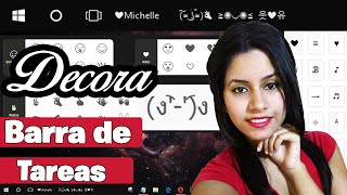 ●Personaliza Tu Barra De Tareas En Windows 10 ●Simbolos o Caritas  Decora  ♧♡♤ [upl. by Alvie555]