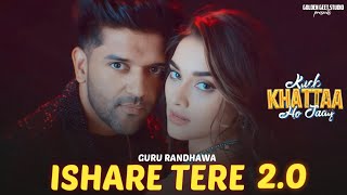 Guru Randhawa  ISHARE TERE  Saiee M  Ft Dhvani B  Golden Geet Studio [upl. by Marin]