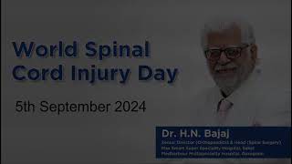 WORLD SPINAL CORD INJURY DAY 05 SEPTEMBER 2024 by Dr H N BAJAJ [upl. by Kayla]