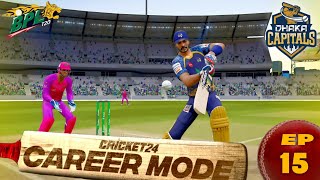 First 50 in BPL 2025  Dhaka Capitals vs Sylhet Strikers  Cricket 24 My Career Mode 15 [upl. by Frohman]