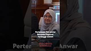 Pertemuan PM Anwar Ibrahim bersama pegawai tertinggi JAKIM [upl. by Desirea]