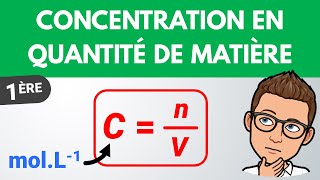 Concentration en quantité de matière molaire  1ère spé  Physique Chimie [upl. by Ynaitirb]