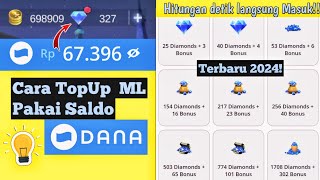 CARA TOP UP DIAMOND ML PAKAI DANA TERBARU 2024 [upl. by Eatnahc]