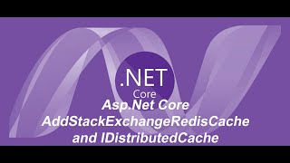 AspNet Core AddStackExchangeRedisCache and IDistributedCache [upl. by Anuahsal72]