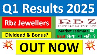 RBZ JEWELLERS Q1 results 2025  RBZ results today  RBZ JEWELLERS Share News  RBZ JEWELLERS Share [upl. by Iggy]