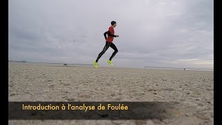 Introduction à lANALYSE de Foulée pour AMÉLIORER sa technique de course [upl. by Ikir895]