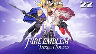 Ken Plays  Fire Emblem Three Houses 22  Arianrhod [upl. by Meingolda]