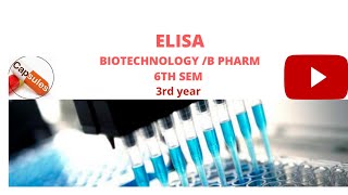 ELISAdirect ELISAindirect ELISAsandwich ELISA and competitive ELISAbiotechnologyBPHARM 3RD YEAR [upl. by Nyral]