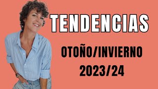 TENDENCIAS OTOÑOINVIERNO 202324 Cómo ir actual sin seguir mucho las tendenciasEstilo con Beatriz [upl. by Desiri]