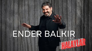 Ender Balkır ile Halaylar [upl. by Naihtniroc]