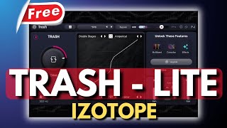 Izotope FREE Distortion Plugin  Trash Lite [upl. by Faythe]