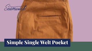 Sewing Tutorial How to Sew a Single Welt Pocket [upl. by Aihtak]