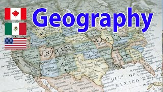 Exploring the Geography History and Attractions of Canada Mexico and the United States [upl. by Petula]